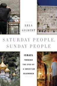 Saturday People, Sunday People : Israel through the Eyes of a Christian Sojourner