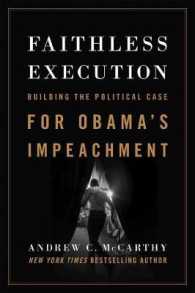 Faithless Execution : Building the Political Case for Obama’s Impeachment