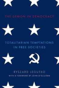 The Demon in Democracy : Totalitarian Temptations in Free Societies