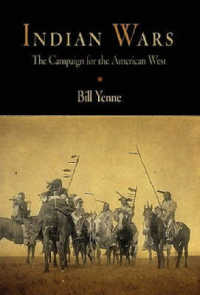 Indian Wars : The Campaign for the American West