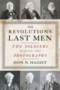 The Revolution's Last Men : The Soldiers Behind the Photographs