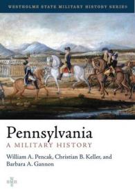 Pennsylvania : A Military History