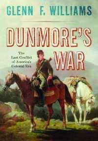 Dunmore's War: the Last Conflict of America's Colonial Era