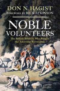 Noble Volunteers : The British Soldiers Who Fought the American Revolutio