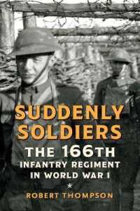 Suddenly Soldiers : The 166th Infantry Regiment in World War I