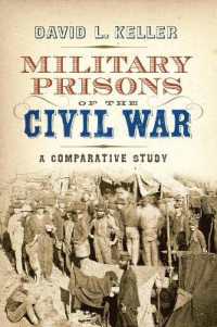 Military Prisons of the Civil War : A Comparative Study