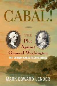 Cabal! : The Plot against General Washington, the Conway Cabal Reconsidered