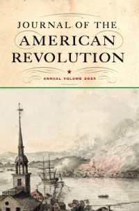 Journal of the American Revolution 2025 : Annual Volume