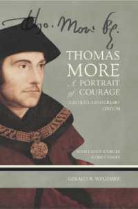 Thomas More: A Portrait of Courage : 30th Anniversary Edition （2ND）