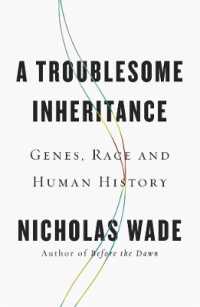 A Troublesome Inheritance : Genes， Race and Human History
