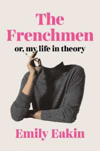 The Frenchmen : Or, My Life in Theory