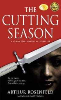 The Cutting Season (Xenon Pearl Martial Arts Thriller)