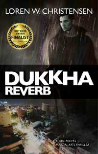 Dukkha Reverb : A Sam Reeves Martial Arts Thriller