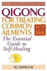 Qigong for Treating Common Ailments : The Essential Guide to Self Healing (Practical Tcm)