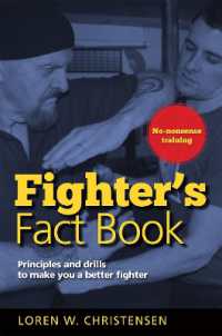 Fighter's Fact Book 1 : Principles and Drills to Make You a Better Fighter （2ND）