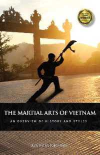 The Martial Arts of Vietnam : An Overview of History and Styles