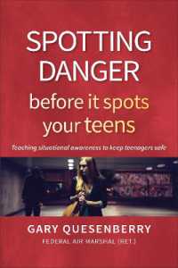 Spotting Danger before It Spots Your TEENS : Teaching Situational Awareness to Keep Teenagers Safe (Head's Up)