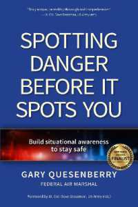 Spotting Danger before It Spots You : Build Situational Awareness to Stay Safe (Head's Up)