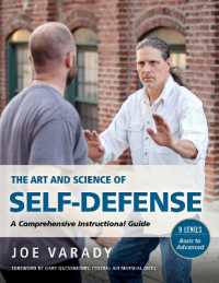 The Art and Science of Self Defense Training : A Complete Instructional Guide (Martial Science)