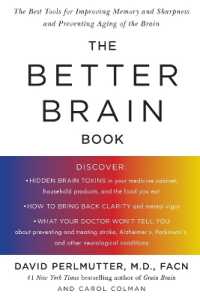 Better Brain Book : The Best Tools for Improving Memory and Sharpness and Preventing Aging of the Brain