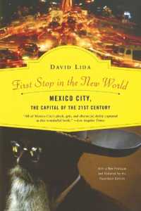 First Stop in the New World : Mexico City, the Capital of the 21st Century