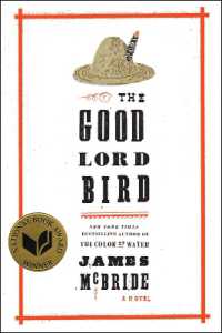 The Good Lord Bird : A Novel
