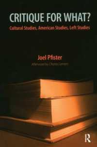 何のための批評：文化研究、アメリカ研究と左翼研究<br>Critique for What? : Cultural Studies, American Studies, Left Studies