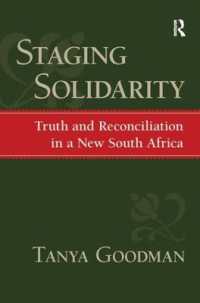 Staging Solidarity : Truth and Reconciliation in a New South Africa