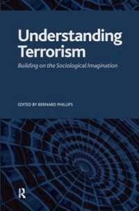 テロリズムを理解する<br>Understanding Terrorism : Building on the Sociological Imagination
