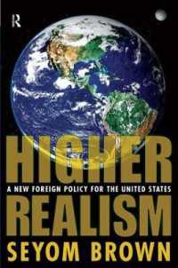 高次の現実主義：米国の新外交政策<br>Higher Realism : A New Foreign Policy for the United States