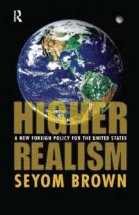 Higher Realism : A New Foreign Policy for the United States