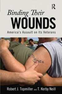 Binding Their Wounds : America's Assault on Its Veterans