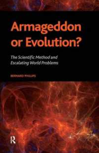 Armageddon or Evolution? : The Scientific Method and Escalating World Problems