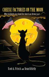Cheese Factories on the Moon : Why Earmarks are Good for American Democracy