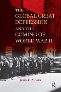 Global Great Depression and the Coming of World War II (United States in the World)