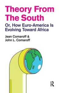 Theory from the South : Or, How Euro-America is Evolving toward Africa (The Radical Imagination)