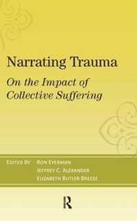 Narrating Trauma : On the Impact of Collective Suffering