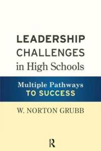 Leadership Challenges in High Schools : Multiple Pathways to Success