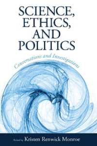 科学、倫理と政治学<br>Science, Ethics, and Politics : Conversations and Investigations