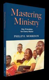 Mastering Ministry : Key Principles for Every Pastor