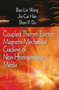 Coupled Thermo-electro-mangneto-mechanical Cracking of Non-homogenous Media -- Hardback