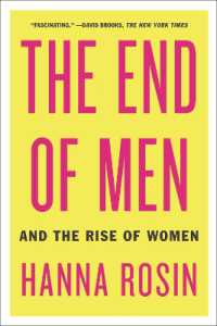 The End of Men : And the Rise of Women