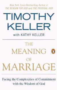 The Meaning of Marriage : Facing the Complexities of Commitment with the Wisdom of God