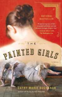 The Painted Girls : A Novel