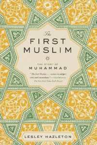 The First Muslim : The Story of Muhammad