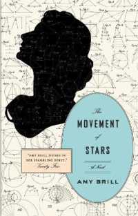 The Movement of Stars : A Novel