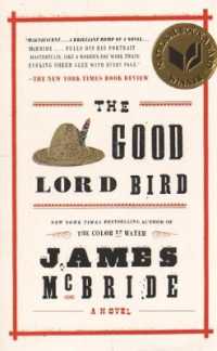 The Good Lord Bird : A Novel