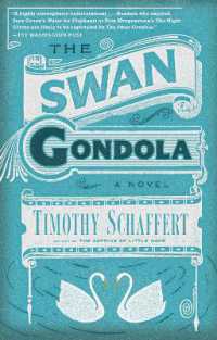 The Swan Gondola : A Novel