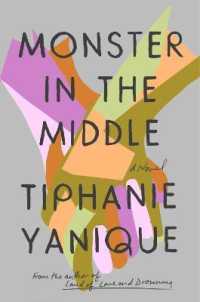 Monster in the Middle : A Novel
