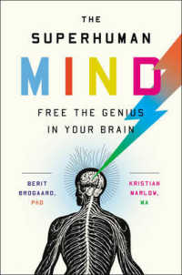 The Superhuman Mind : Free the Genius in Your Brain （Reprint）